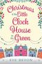 [Whispers Wood 02] • Christmas at the Little Clock House on the Green